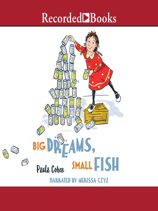 Title details for Big Dreams, Small Fish by Paula Cohen - Available